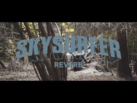 0% Talk 100% Tones - Skysurfer Reverb