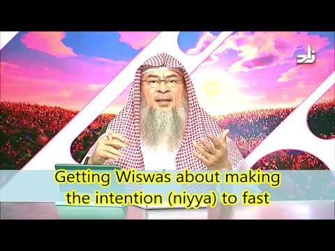Getting Wiswas about making intention to fast | Sheikh Assim Al Hakeem