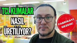 TCL Klima Fabrikasını Gezdik: Taze Hava ve JetMax Teknolojisi