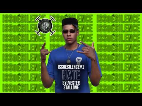 ISSOÉSILENCE #1 - Hate - Sylvester Stallone (Beat. D12)