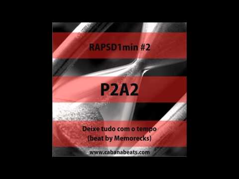 RAPs de 1 minuto #2 - P2A2 (beat by Memorecks) RAPSD1min