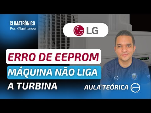 Vídeo: LG Inverter | Erro EEPROM: 3 Soluções Técnicas e Valores