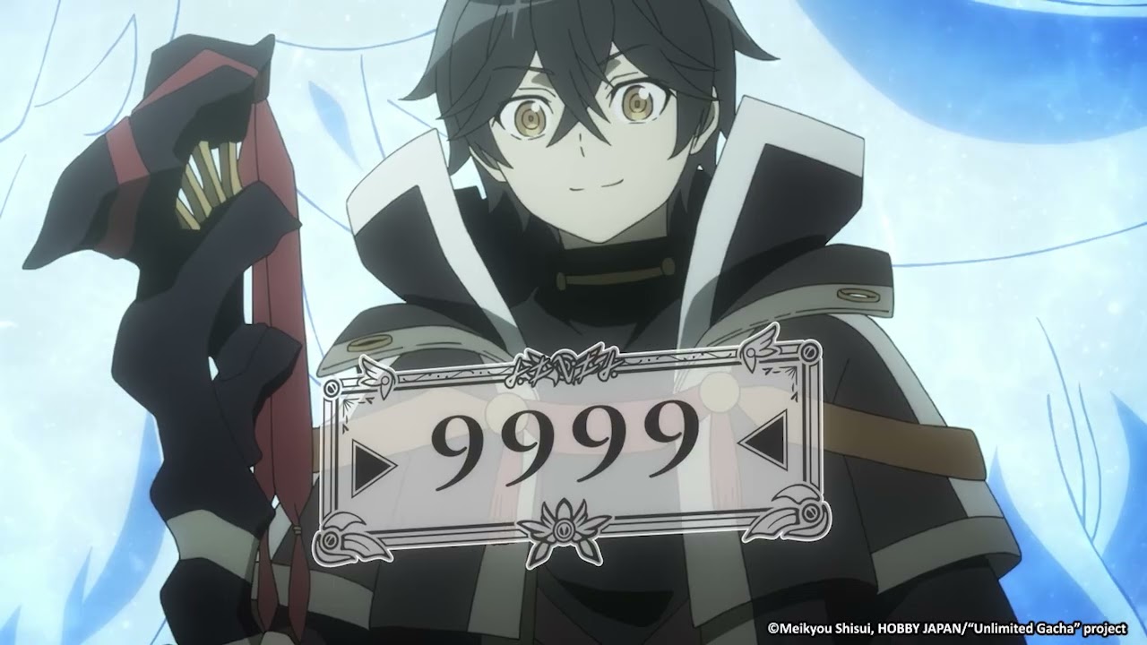 9999《Unlimited Gacha》 Anime Highlight