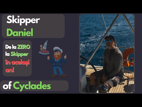 Daniel, de la zero la skipper în același an