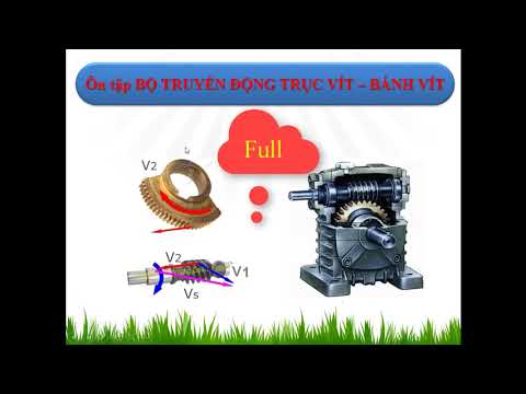 Capítulo 4. Giải bài tập TRUYỀN ĐỘNG TRỤC VÍT - BÁNH VÍT - NGUYÊN LÝ CHI TIẾT MÁY - Completo