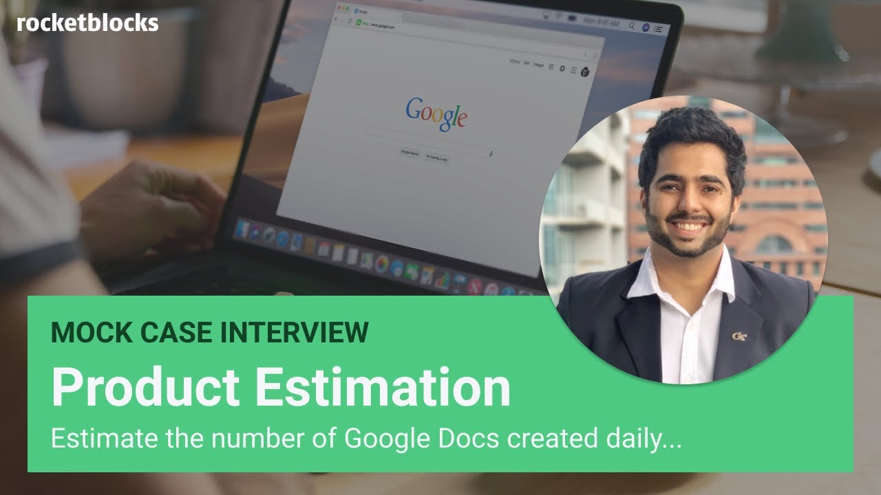 Product estimation mock interview: number of Google Docs created daily (w/ Microsoft PM)