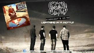 Chasing Claymores - Lightning in a Bottle