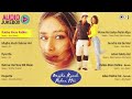 Mujhe Kucch Kehna Hai Jukebox Full Album Songs Kareena Tushar Kapoor Anu Malik