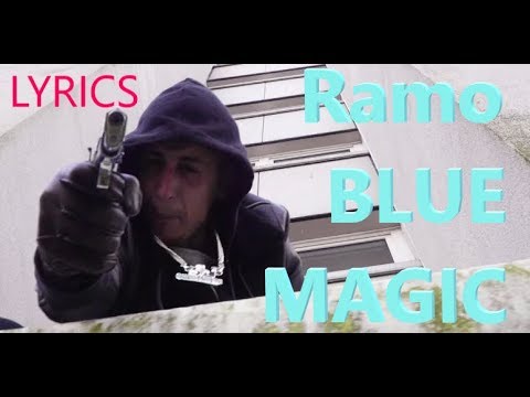 Lyrics zu "Ramo - BLUE MAGIC"