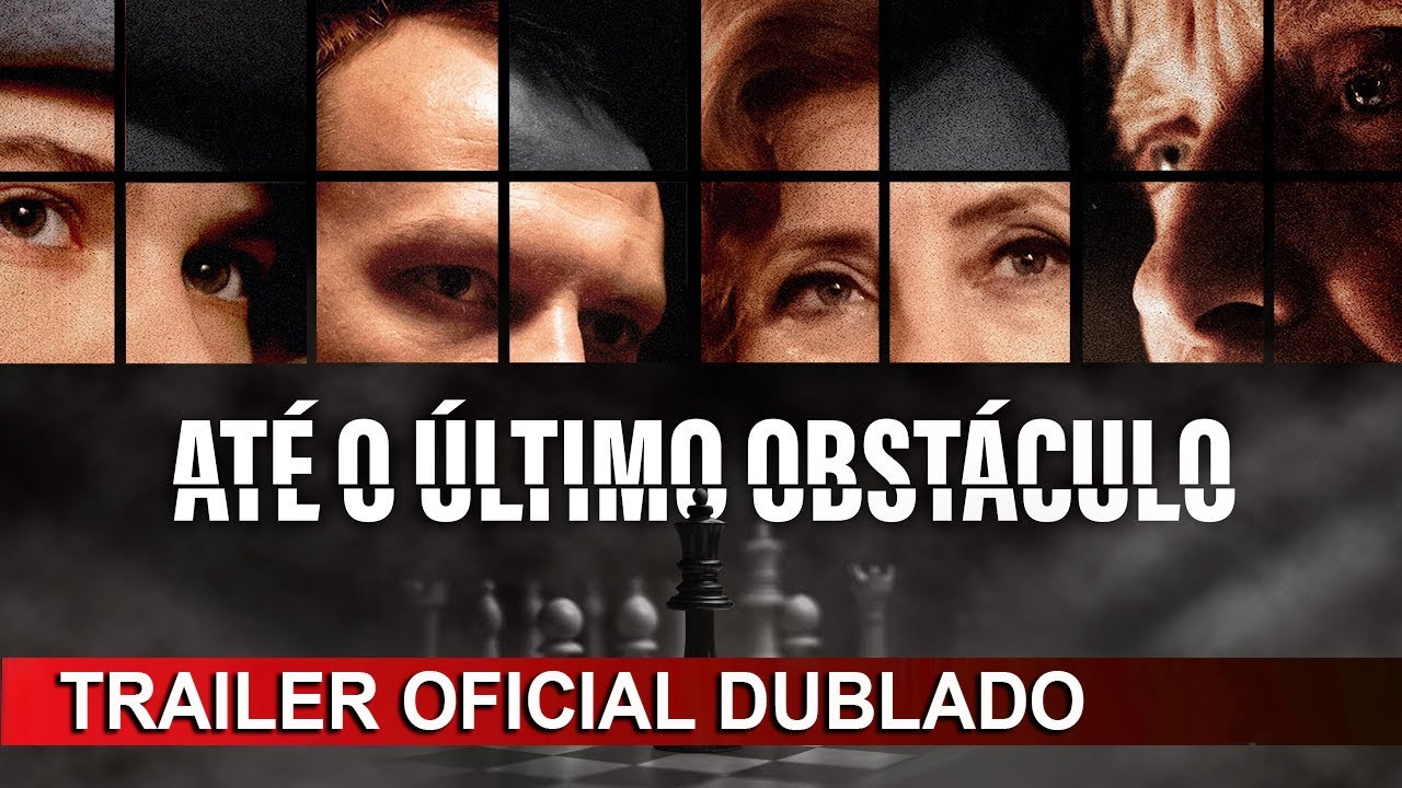 Trailer oficial de Até o Último Obstáculo