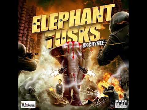 9x Chynee - Elephant Tusk (Official Audio)