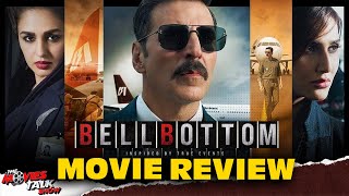BELL BOTTOM - Movie Review | Akshay Kumar | Lara Dutta | Vaani Kapoor | Adil Hussain