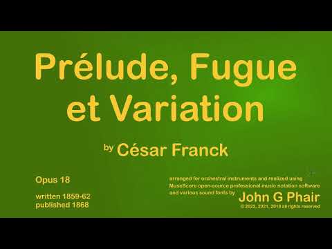 César Franck - Prélude, Fugue et Variation, Opus 18