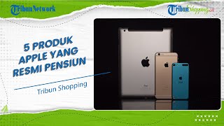 Simak, Ini Deretan Produk Apple yang Segera Pensiun di Akhir 2022, Satu di Antaranya Ada iMac