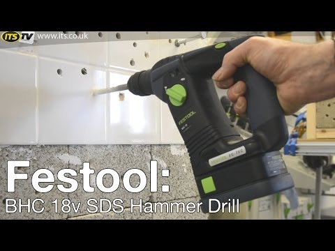 Festool BHC 18 Li-ion Cordless SDS Hammer Drill - ITS TV