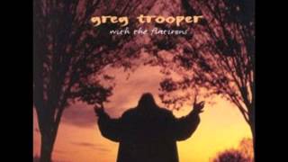 So Far To Go -Greg Trooper