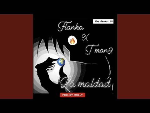 La Maldad (feat. T Man9)