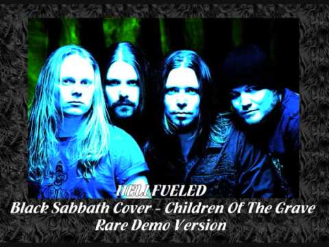 Hellfueled - Children Of The Grave - Black Sabbath Cover