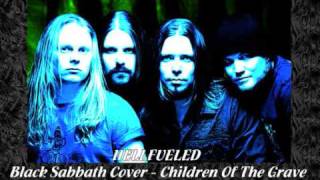 Hellfueled - Children Of The Grave - Black Sabbath Cover