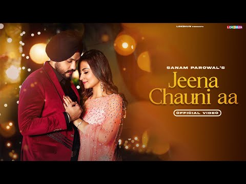 Jeena Chauni Aa