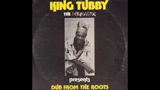 King Tubby ‎- Dub From The Roots