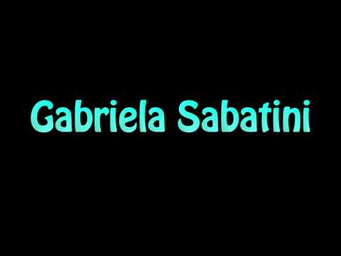 Learn How To Pronounce Gabriela Sabatini