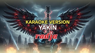 Download lagu RADJA - YAKIN | KARAOKE VERSION mp3