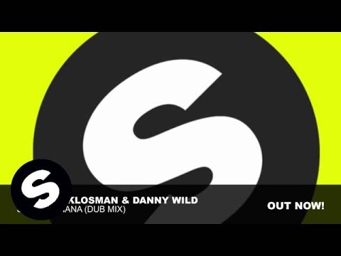 Gregori Klosman & Danny Wild - Space Banana (Dub Mix)