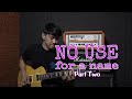 No Use For a Name - Part Two (Guitar Cover) At Benji Studio