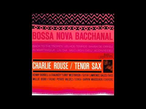 Charlie Rouse Bossa Nova Bacchanal