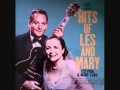 Les Paul and Mary Ford ~ I'm A Fool To Care