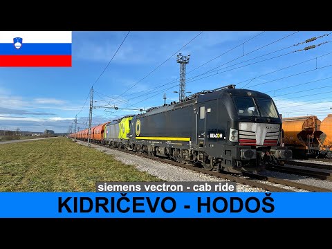CAB RIDE VECTRON Kidričevo - Hodoš (Slovenia) train driver's view