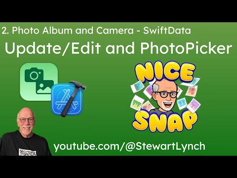 2.  Camera Photos SwiftData: Update/Edit and PhotoPicker thumbnail