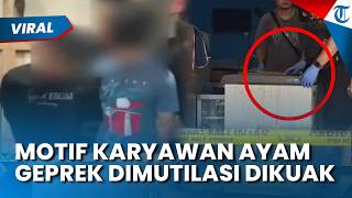 TERKUAK! MOTIF Karyawan Ayam Geprek Dimutilasi hingga Membeku di Freezer, Berawal Rencana Pencurian