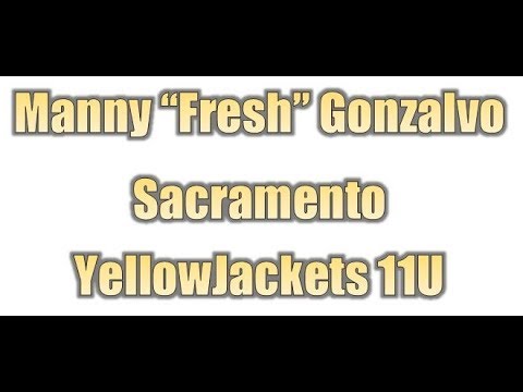 Manny "Fresh" Gonzalvo - Sacramento Yellowjackets