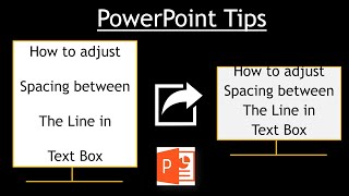 PowerPoint -  Line Spacing | Increase or Decrease line spacing in text box