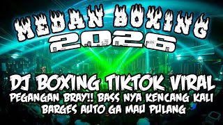 Download lagu DJ MEDAN BOXING FULL BASS 🔥DJ BOXING TIKTOK VIRAL | BECAK TURBO FULL BASS TERBARU 2026 mp3