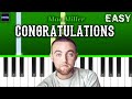 Mac Miller - Congratulations - EASY Piano Tutorial | Beginner