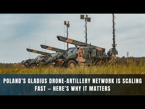 Gladius Is Changing Polish Artillery: Recon-to-Strike in Minutes