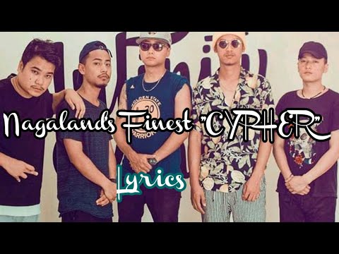Nagaland's Finest CYPHER - ( Lyrics ) | NV | Big Dane | LC | TS Geneses | Moko Koza | Blyrics