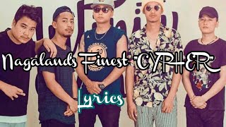 Nagaland's Finest CYPHER - ( Lyrics ) | NV | Big Dane | LC | TS Geneses | Moko Koza | Blyrics