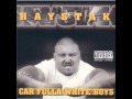 Haystak - Can't Tell Me Nothing