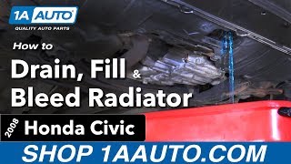How to Drain, Fill and Bleed Radiator 05-11 Honda Civic