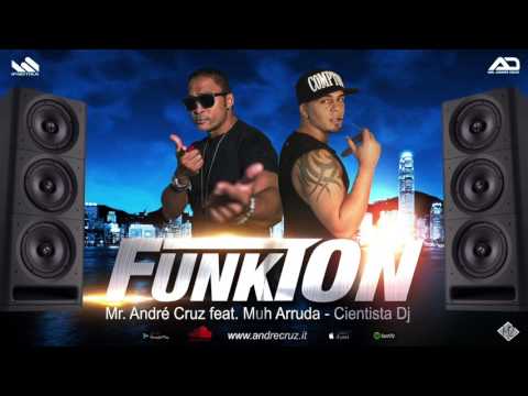 Mr.Andrè Cruz & Muh Arruda - Cientista DJ 