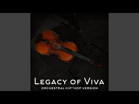 Legacy of Viva (Hip-Hop Version)