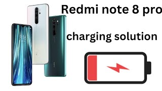 redmi note 8 pro charging solution