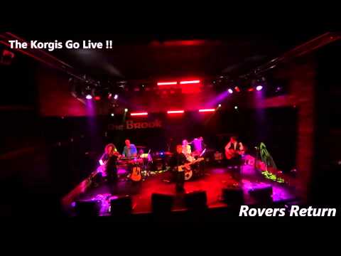 Rovers Return / The Korgis Go Live !!