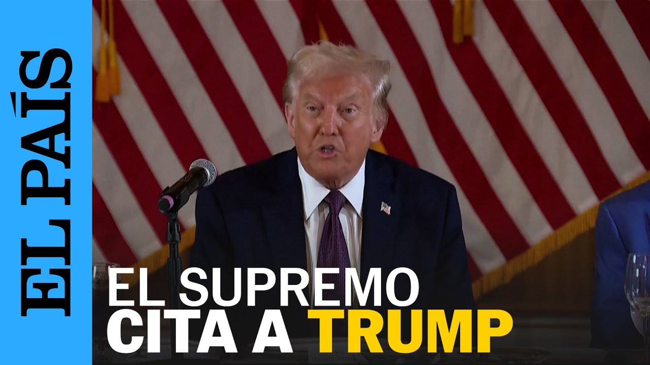 TRUMP: "Respeto la opinión del tribunal" | EL PAÍS