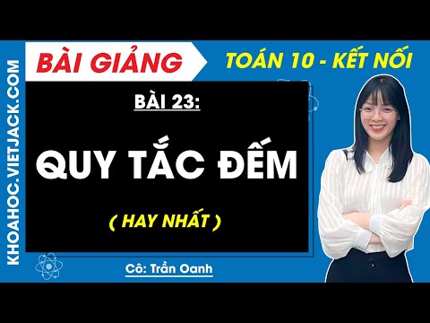 Quy tắc đếm lớp 10 (Lý thuyết Toán 10 Kết nối tri thức)