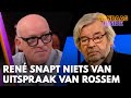 René snapt niets van uitspraak Maarten van Rossem: 'Allemaal onzin!' | VANDAAG INSIDE